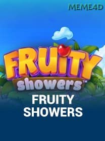 Fruity Showers
